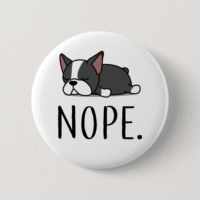 Nope Boston Terrier Button (Front)