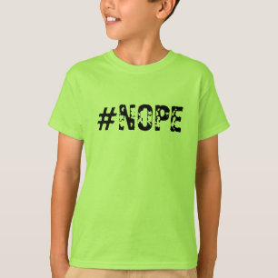 "#NOPE" Boy's T-Shirt