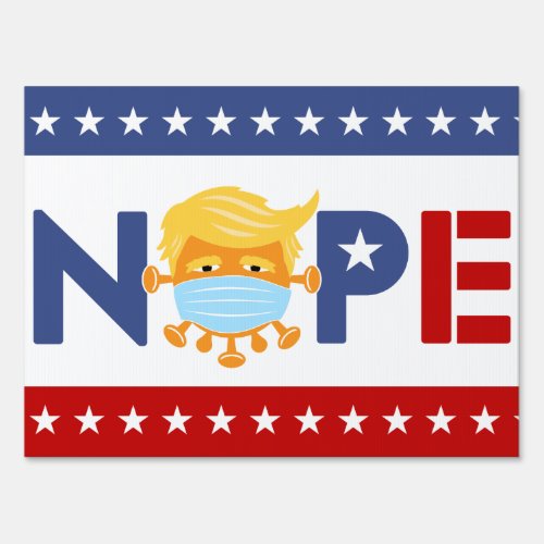 Nope ByeDon Trump Hair 2020 Election Yard Sign