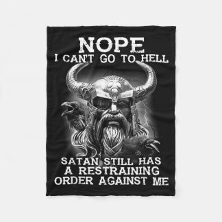 Nope Cant Go To Hell Stan Has a Restraining Viking Fleece Blanket