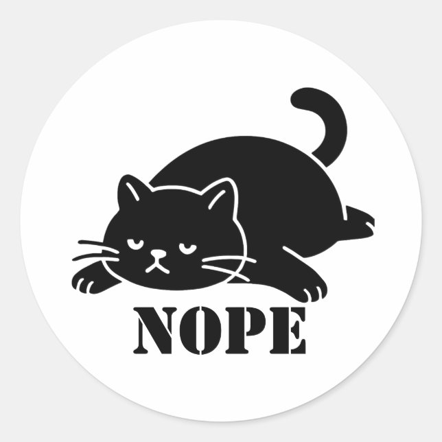 NOPE Cat Funny for Cat Lovers Classic Round Sticker (Front)