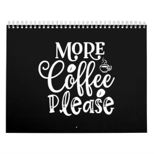 nope coffee please calendar
