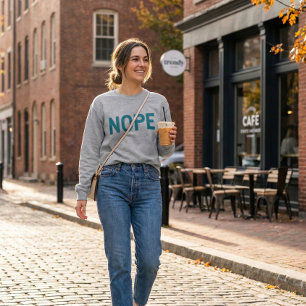 NOPE   Distressed Sarcasm Typography in Blue  Sweatshirt