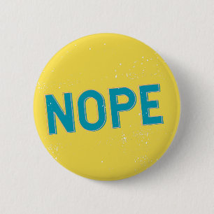 NOPE - Distressed Typography in Blue and Yellow Button