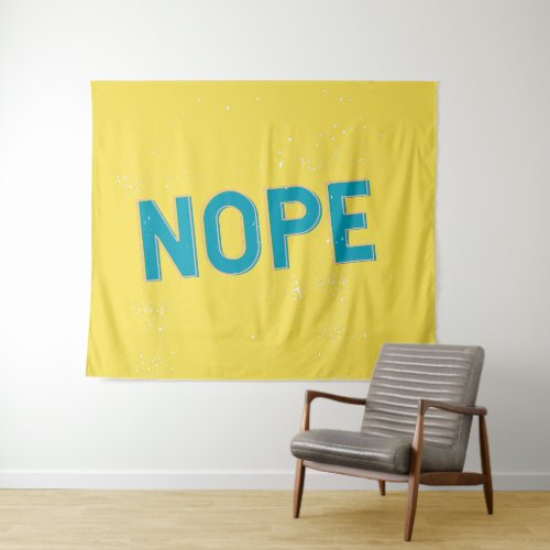 NOPE _ Distressed Typography in Blue and Yellow Tapestry