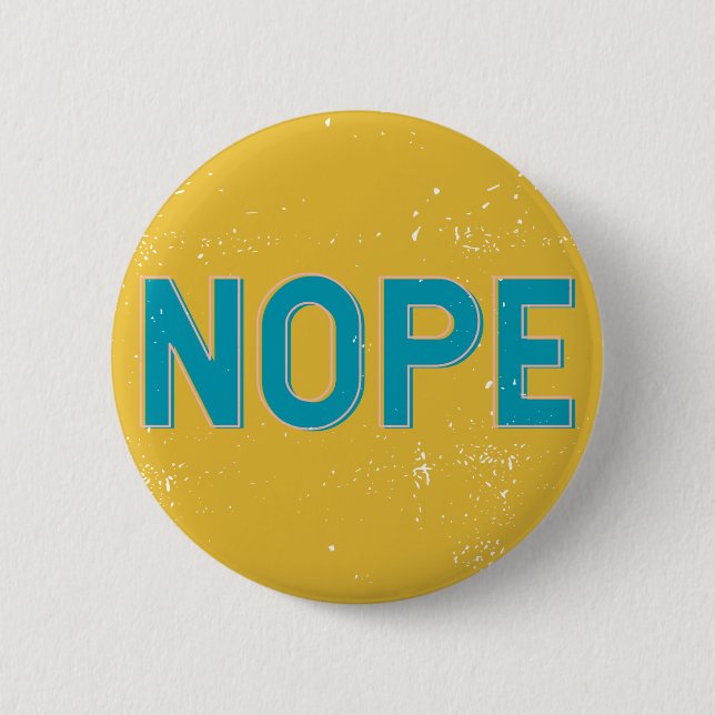 NOPE Distressed Typography in Yellow and Blue Button (Front)