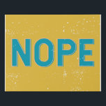 NOPE - Distressed Typography in Yellow and Blue Faux Canvas Print<br><div class="desc">NOPE - Distressed Typography in Yellow and Blue Faux Canvas Print</div>