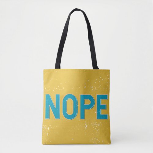 NOPE Distressed Typography in Yellow and Blue Tote Bag