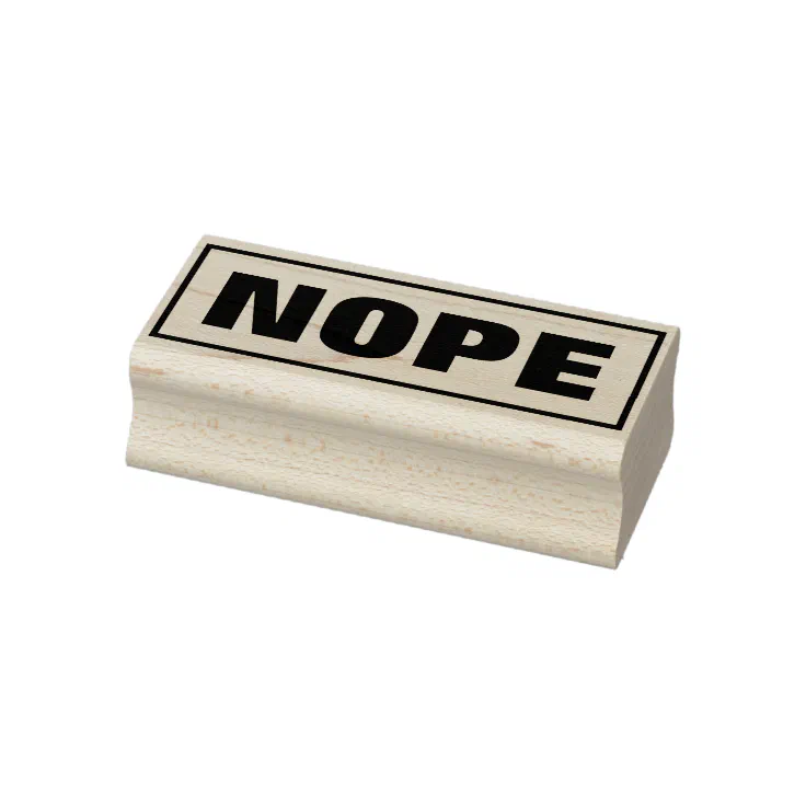 NOPE Funny Meme Simple Typography Cute Humorous Rubber Stamp | Zazzle