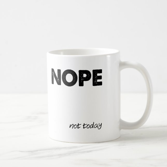 Nope Funny Mug (Right)