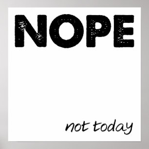 Nope Funny Poster