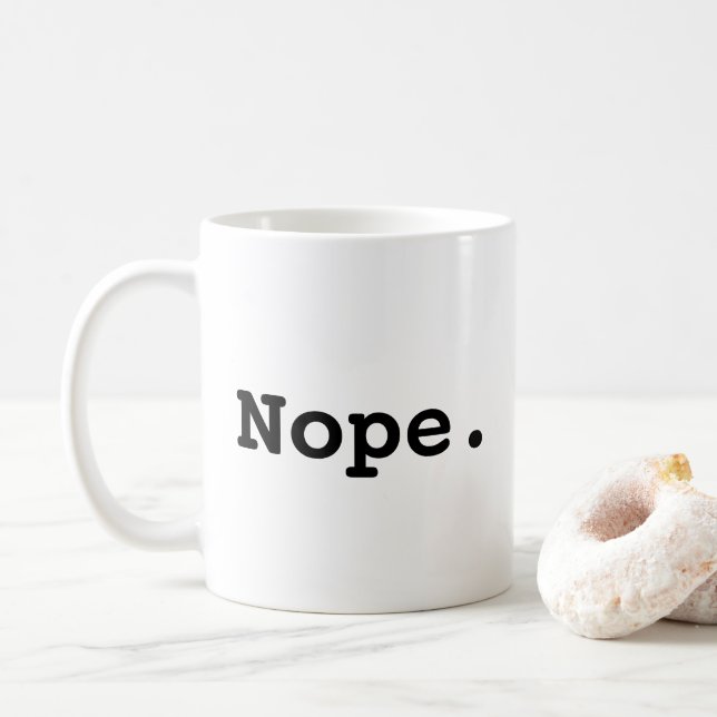 Nope. Funny Procrastinator Coffee Mug (With Donut)