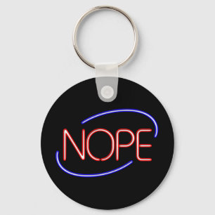 NOPE in the style of a Neon Open Sign Keychain