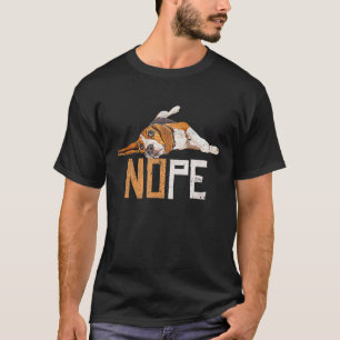 Nope Lazy Beagle Dog Puppy Pet Animal Fur Paw Tee