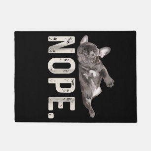 Nope Lazy French Bulldog Dog Lover Gift Doormat