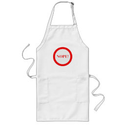 Nope! Long Apron