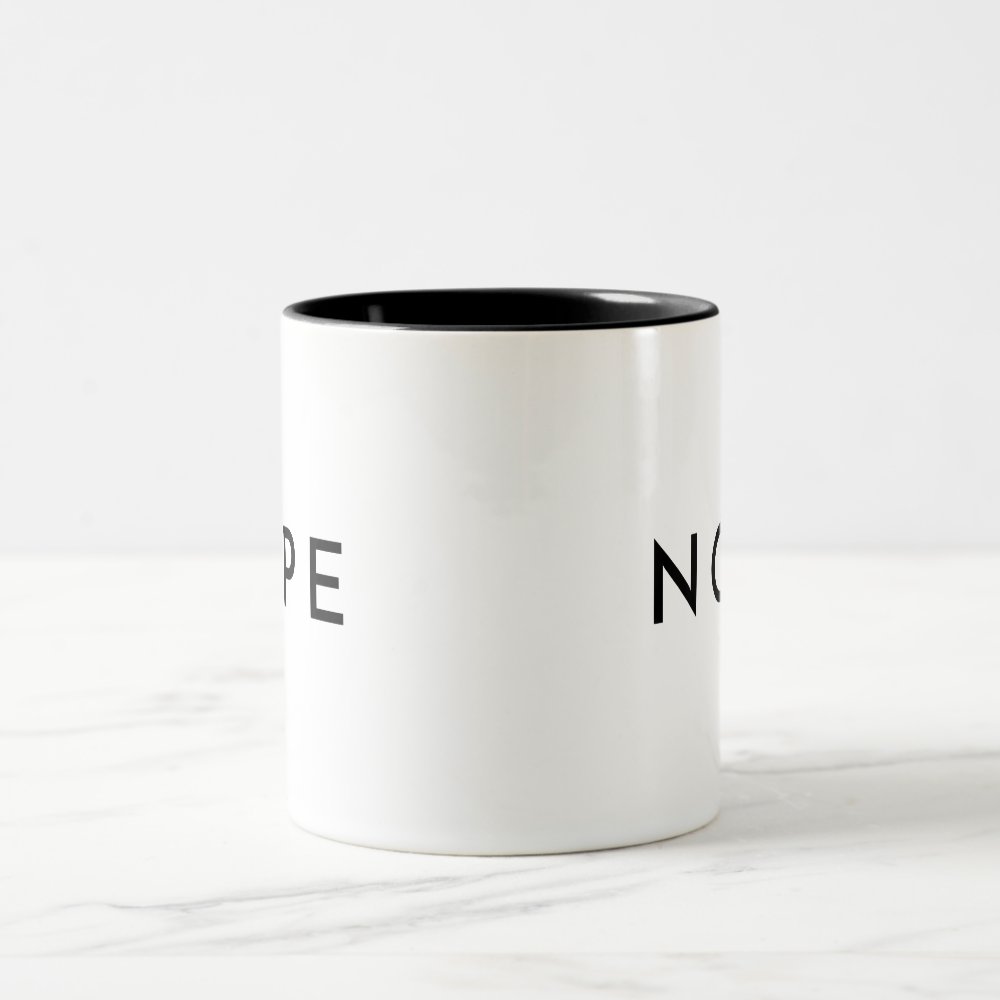 Discover NOPE Modern Trendy Typography Two-Tone Coffee Mug
