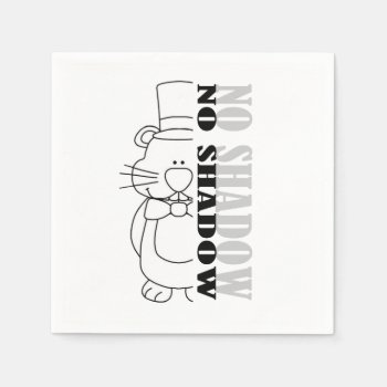 Nope...no Shadow! Groundhog Day Party Paper Napkin by ZazzleHolidays at Zazzle