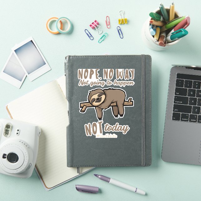 Nope No Way Not Today Gift for Sloth Lover  Sticker (iPad Cover)