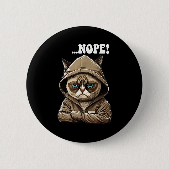 Nope! Nope - Employee Work Colleagues Teenager Cat Button (Front)