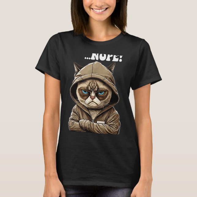 Nope! Nope - Employee Work Colleagues Teenager Cat T-Shirt (Front)