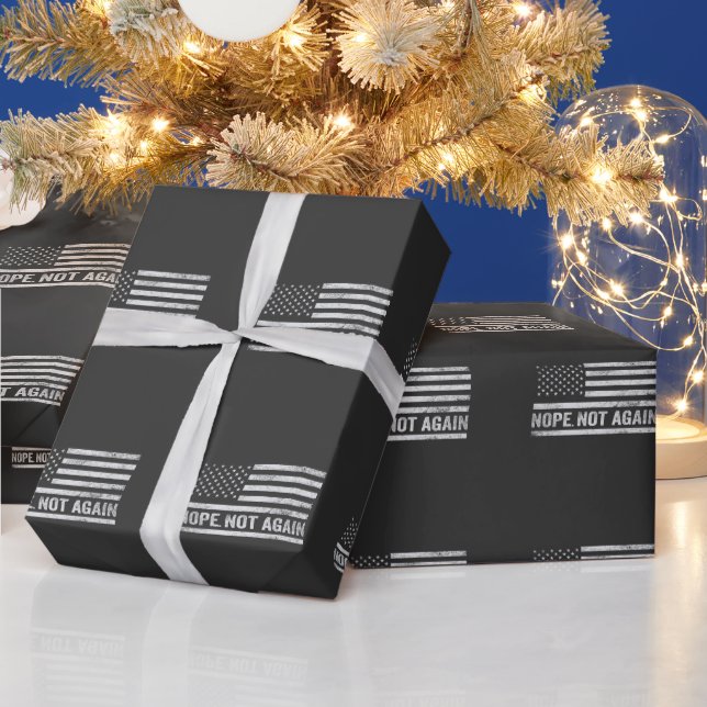 Nope Not Again Funny USA Flag Republican Trump Wrapping Paper (Holidays)
