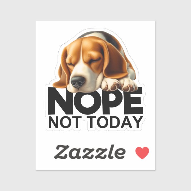 Nope Not Today Beagle Sticker (Sheet)