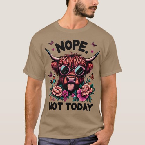 Nope Not Today Bull With Glasses T_Shirt