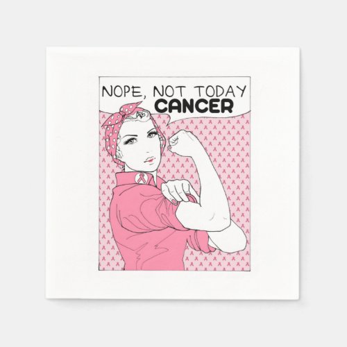 Nope Not Today Cancer Breast Cancer Awareness Napkins