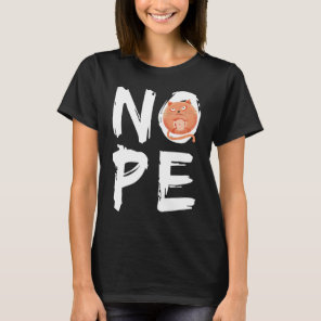 Nope Not Today Cat Lazy Grumpy Cute Kitten Cat T-Shirt