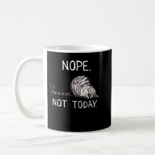Nope Not Today Funny Lazy Cat Premium T-Shirt Coffee Mug