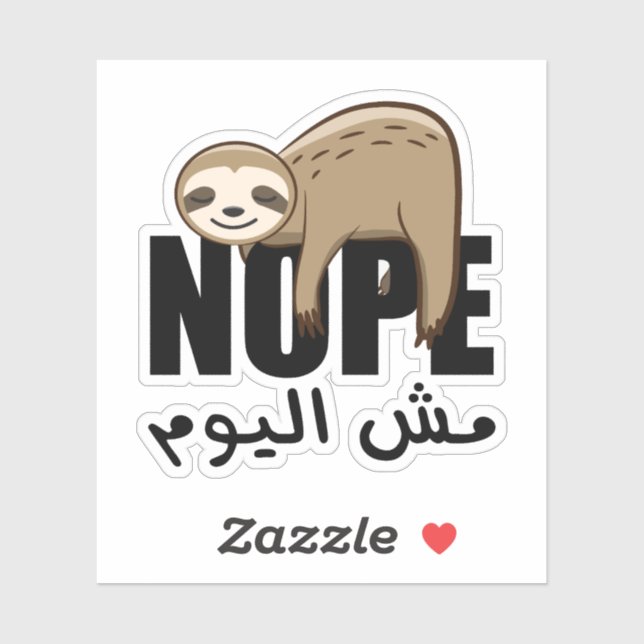 Nope Not Today Funny Sleepy Sloth in Arabic Sticker (Sheet)