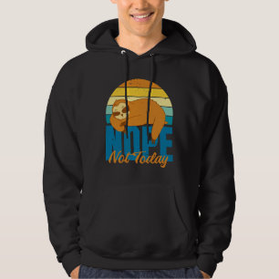 Nope Not Today Lazy Sloth Retro Vintage Sunset Hoodie