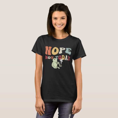 Nope Not Today Saying Frog Graphic Art T_Shirt