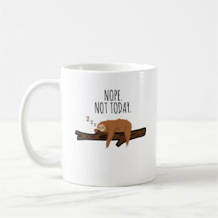 Nope. Not Today! Sleeping Sloth On A Branch Coffee Mug