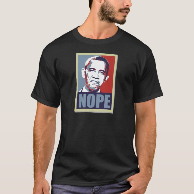 nope obama T-Shirt (Front)