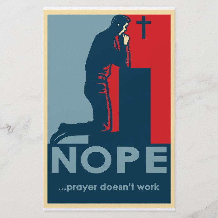 NOPEPrayer Doesn't Work   Atheist flyer