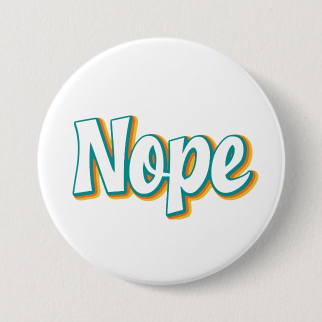 Nope Retro Button (Front)