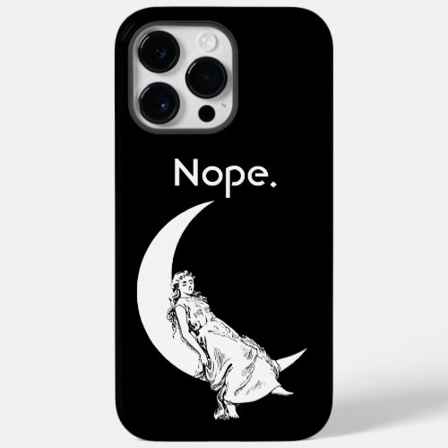 Nope Sleeping Girl on Moon Bratty Queen Funny Case_Mate iPhone 14 Pro Max Case