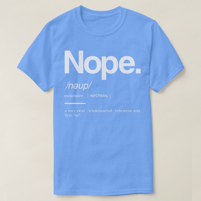 Nope T-Shirt (Design Front)