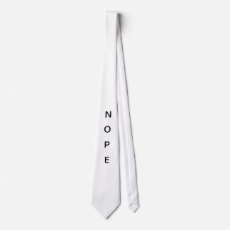 Nope Tie