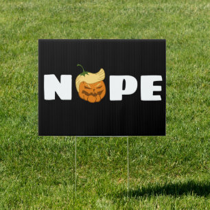 Nope Yard Sign