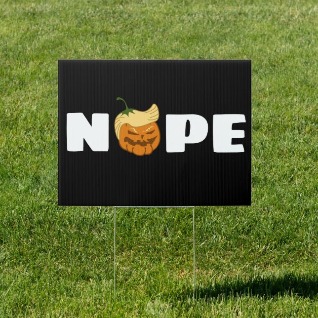 Nope Yard Sign (Insitu)