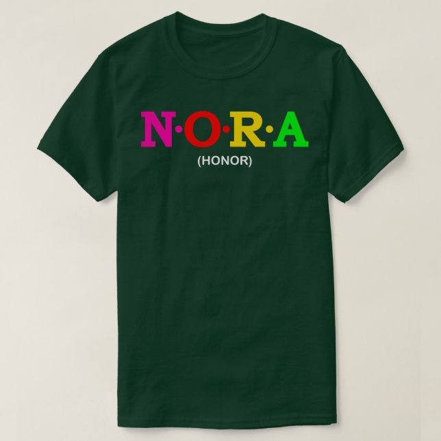 Nora Honor T-Shirt (Design Front)
