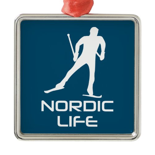 Nordic Skiing Life Metal Ornament