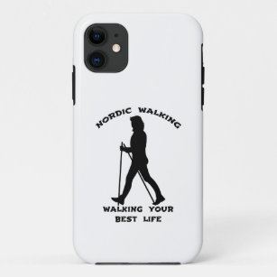 Nordic Walking - Walking Your Best Life iPhone 11 Case