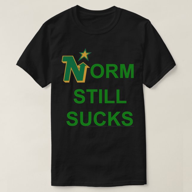 Norm Still Sucks Classic T-Shirt (Design Front)