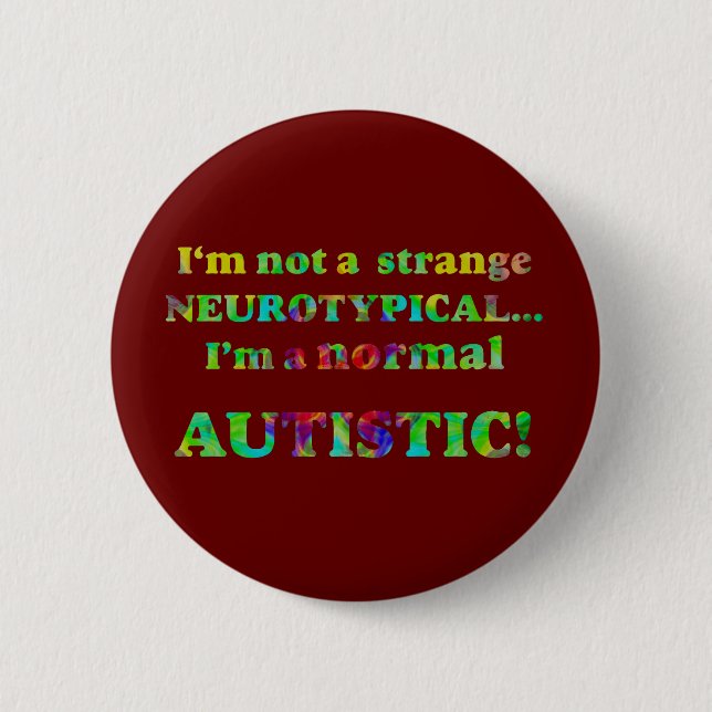 Normal Autistic Buttons (Front)