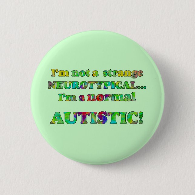 Normal Autistic Buttons (Front)