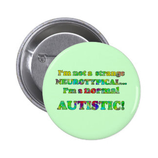 Normal Autistic Buttons